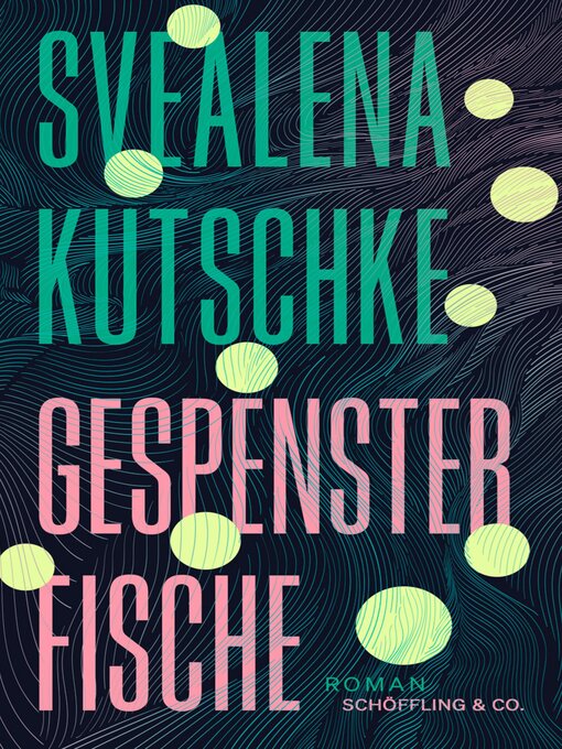 Title details for Gespensterfische by Svealena Kutschke - Wait list